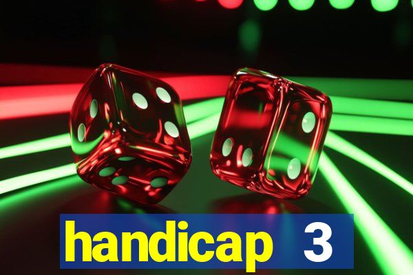 handicap 3 resultado final